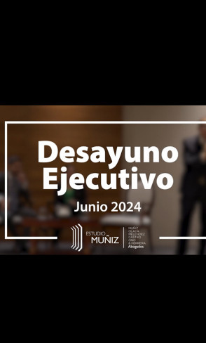 Desayuno Ejecutivo | junio 2024