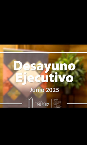 Desayuno Ejecutivo | junio 2025