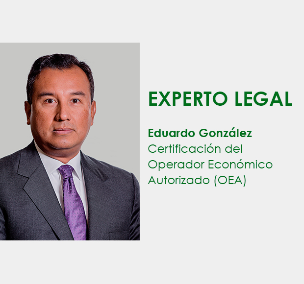 ★ EL EXPERTO LEGAL ★ Certificación del Operador Económico Autorizado (OEA) ★
