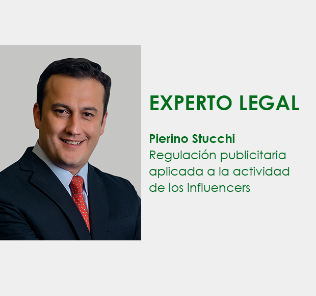 ★ EL EXPERTO LEGAL ★ Regulación publicitaria aplicada a la actividad de los influencers ★