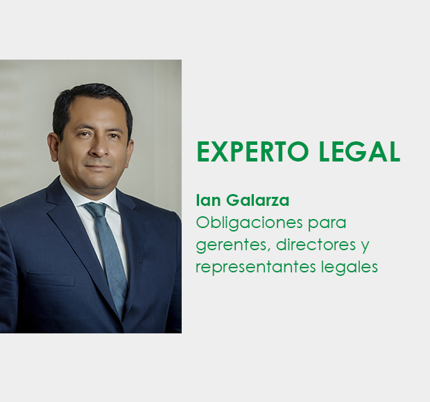 ★ EL EXPERTO LEGAL ★ Obligaciones para gerentes, directores y representantes legales