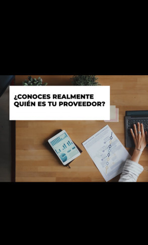 &iquest;Tu empresa conoce realmente a sus proveedores?