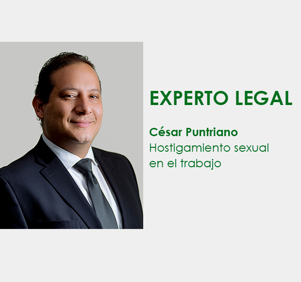 ★ EL EXPERTO LEGAL ★ Hostigamiento sexual en el trabajo