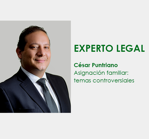 ★ EL EXPERTO LEGAL ★ Asignación familiar: temas controversiales