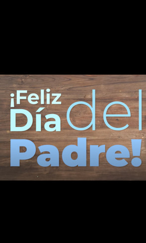 ¡Feliz Día del Padre!