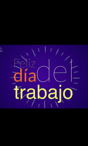 ¡Feliz Día del Trabajo!