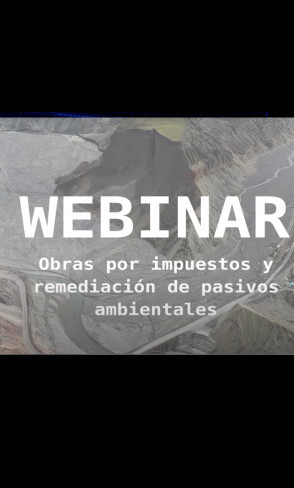 Obras por impuestos y remediación de pasivos ambientales
