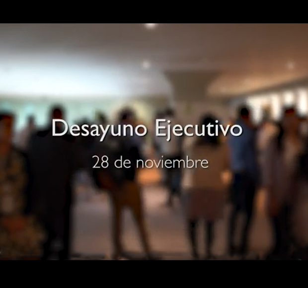 Desayuno Ejecutivo | noviembre 2019