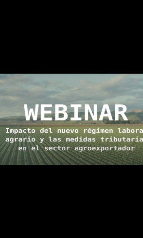 Impacto del nuevo régimen laboral agrario y las medidas tributarias en el sector